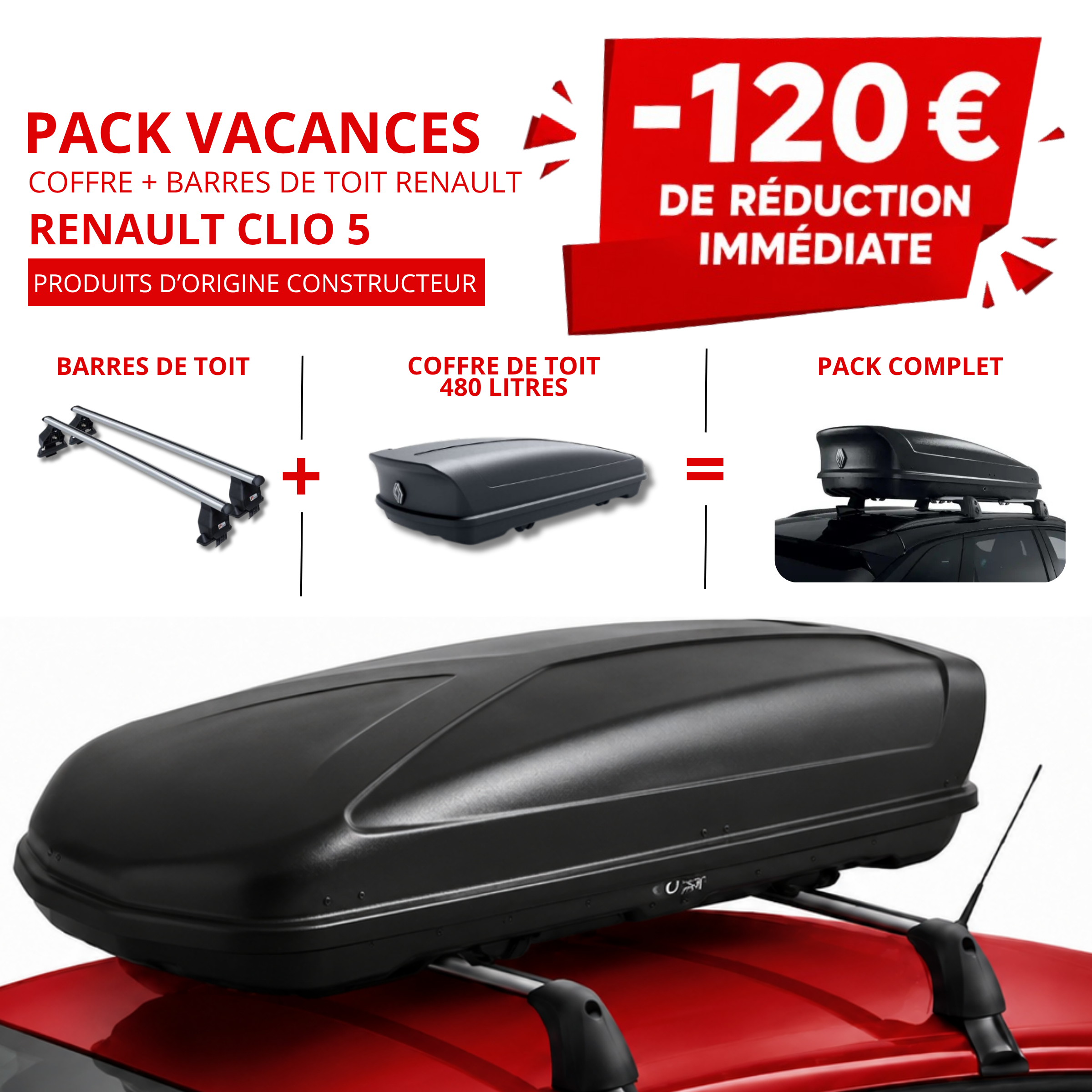 Pack coffre et barres de toit RENAULT CLIO 5 | - 120 € de remise immédiate – réf. 8201720047+7711948972