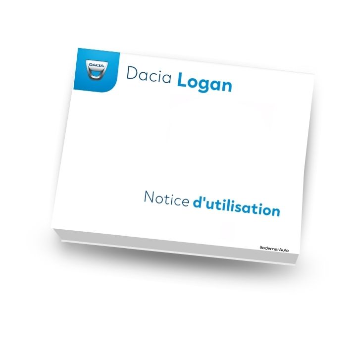 Notice d'utilisation - Dacia LOGAN